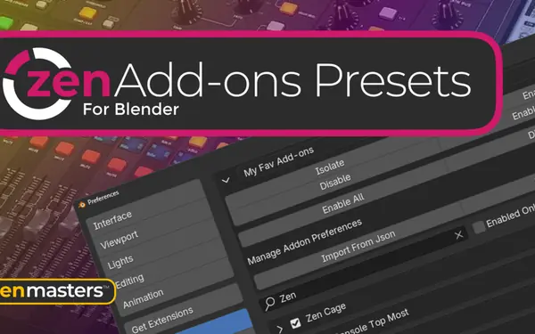 Add-ons Presets V2.0.0 Blender preview by Zenmasters